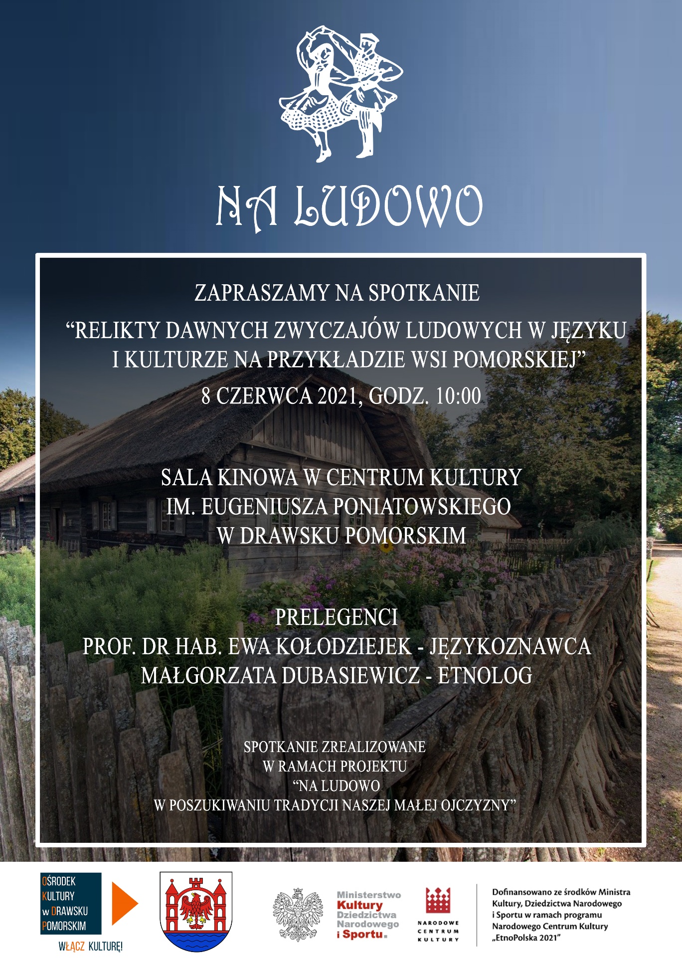 Plakat spotkania dotyczącego reliktów dawnych zwyczajów ludowych w&nbsp;języku i&nbsp;kulturze na&nbsp;przykładzie wsi pomorskiej
