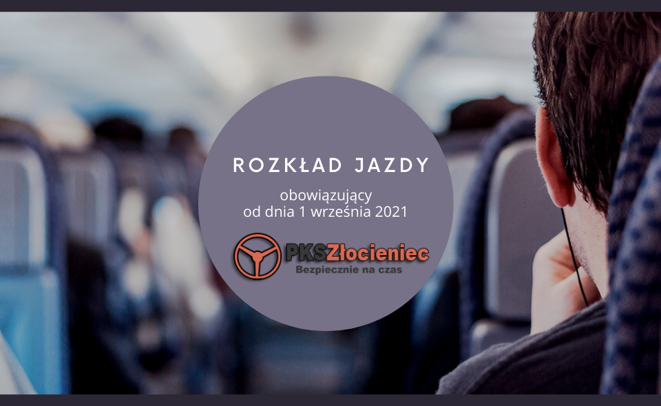Grafika dotycząca rokładu jazdy PKS Złocieniec od 1 września 2021