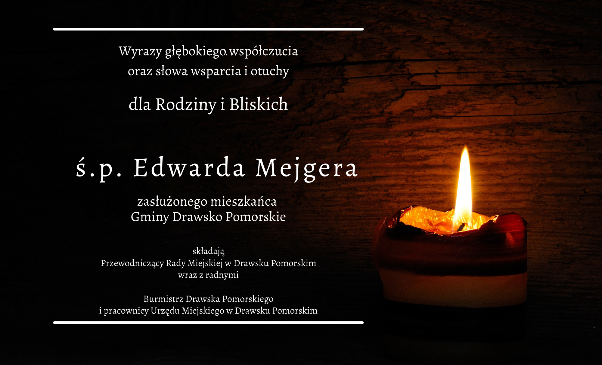 Z głębokim żalem i&nbsp;smutkiem przyjęliśmy wiadomość o&nbsp;śmierci(1)