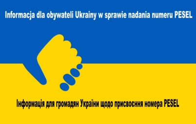 Zdjęcie do Informacja dla obywateli Ukrainy w sprawie nadania numeru PESEL