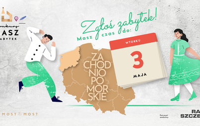Zdjęcie do Fundacja Most the Most ogłasza  konkurs &bdquo;Nasz Zabytek&rdquo;
