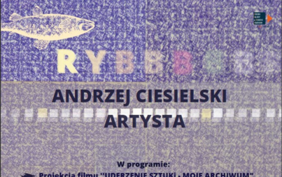 Zdjęcie do Rybka - Andrzej Ciesielski - Artysta 