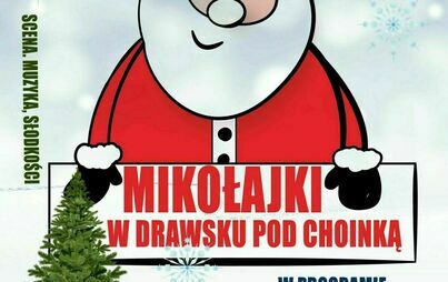 Zdjęcie do Mikołajki w Drawsku Pomorskim 
