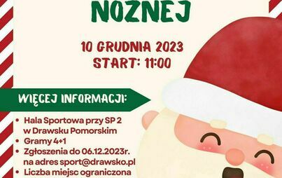 Zdjęcie do Zapraszamy na Mikołajkowy Turniej Piłki Nożnej