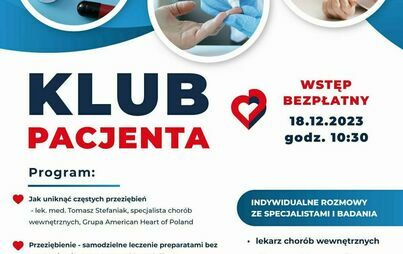 Zdjęcie do Zaproszenie na wydarzenie w ramach projektu &bdquo;Klub Pacjenta&rdquo; 