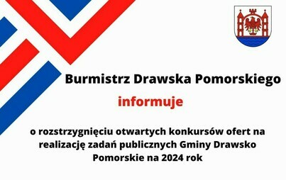 Zdjęcie do Zawiadomienie o rozstrzygnięciu otwartych konkurs&oacute;w ofert &bdquo;Organizacja życia kulturalnego mieszkańc&oacute;w gminy Drawsko Pomorskie&rdquo;