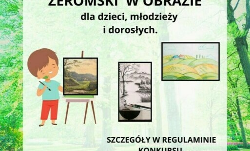 Zdjęcie do Biblioteka w Drawsku Pomorskim zaprasza do udziału w konkursie PLASTYCZNO - LITERACKIM &bdquo;ŻEROMSKI W OBRAZIE"
