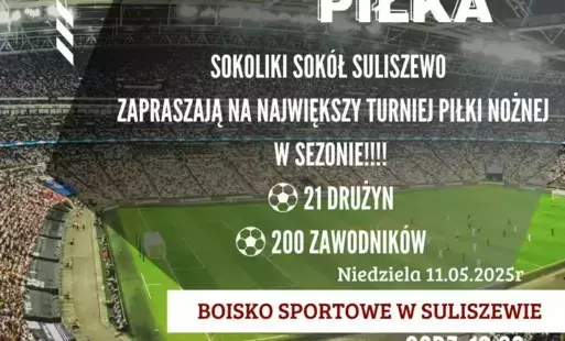 Zdjęcie do Sokoliki Sok&oacute;ł Suliszewo zapraszają na największy turniej piłki nożnej w sezonie  ŁĄCZY NAS PIŁKA !!!