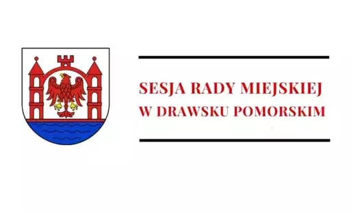 Zdjęcie do Ogłoszenie o XIX sesji Rady Miejskiej w Drawsku Pomorskim