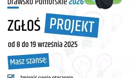Zdjęcie do Zgłoś projekt na Drawski Budżet Obywatelski 2026