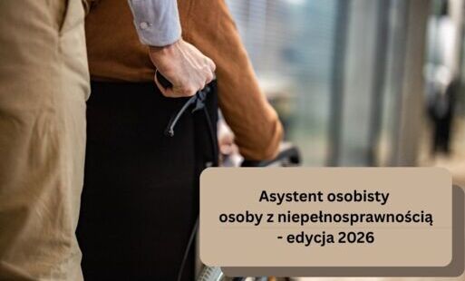 Zdjęcie do Asystent osobisty osoby z niepełnosprawnością - edycja 2026