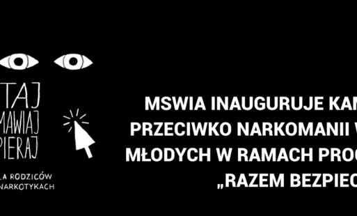 Zdjęcie do MSWiA inauguruje kampanię przeciwko narkomanii wśr&oacute;d młodych w ramach Programu &bdquo;Razem bezpieczniej&rdquo;