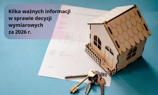Zdjęcie do Kilka ważnych informacji w sprawie decyzji wymiarowych na 2026 r.