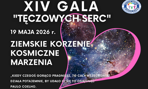 Zdjęcie do XIV Gala Tęczowych Serc: Od ziemskich korzeni po kosmiczne marzenia w Drawsku Pomorskim