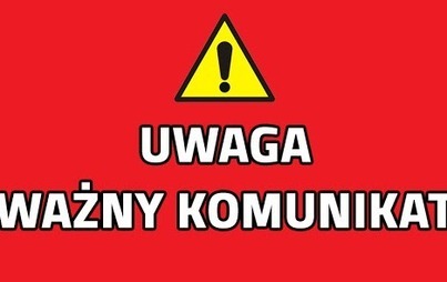 Zdjęcie do Komunikat - przerwa w dostawie wody!!!