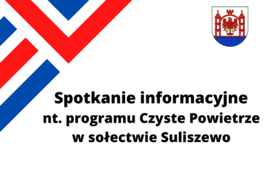 Zdjęcie do Spotkanie informacyjne nt. programu Czyste Powietrze w sołectwie Suliszewo 
