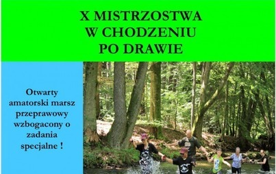 Zdjęcie do Koniec zapis&oacute;w na Mistrzostwa w chodzeniu po Drawie!