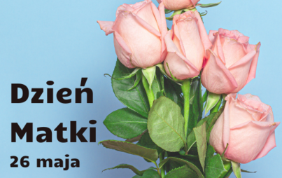 Zdjęcie do Życzenia z okazji Dnia Matki