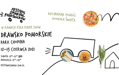 Zdjęcie do I Festiwal Smak&oacute;w Food Truck&oacute;w w Drawsku Pomorskim