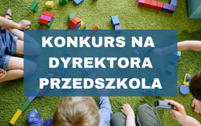 Zdjęcie do Konkurs na dyrektora Przedszkola w Drawsku Pomorskim