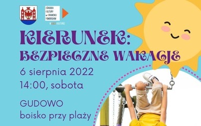 Zdjęcie do Kierunek bezpieczne wakacje