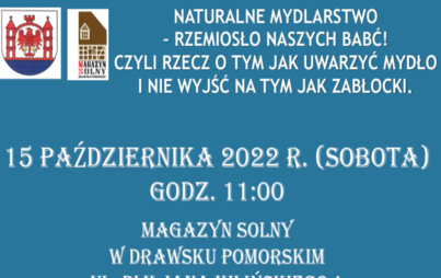 Zdjęcie do Warsztaty pod tytułem &bdquo;NATURALNE MYDLARSTWO &ndash; RZEMIOSŁO NASZYCH BABĆ! 