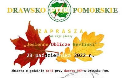 Zdjęcie do PTTK Drawsko Pomorskie zaprasza na rajd pieszy "Jesienne oblicze Berlinki"