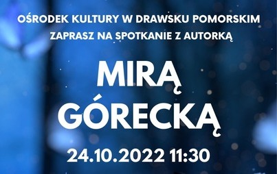 Zdjęcie do Spotkanie z Mirą G&oacute;recką