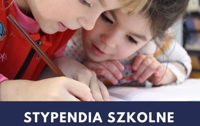 Zdjęcie do Termin rozliczenia pierwszej transzy stypendium szkolnego o charakterze socjalnym został wyznaczony na 14-18 listopada 2022r