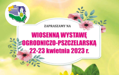 Zdjęcie do Wiosenna wystawa ogrodniczo-pszczelarska