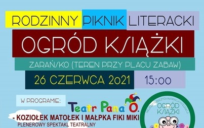 Zdjęcie do Rodzinny Piknik Literacki "Ogr&oacute;d książki" w Zarańsku