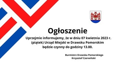 Zdjęcie do Ogłoszenie o godzinach pracy Urzędu Miejskiego w dniu 07.04.2023r. 