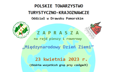 Zdjęcie do Polskie Towarzystwo Turystyczno-Krajoznawcze Oddział w Drawsku Pomorskim zaprasza na rajd pieszy i rowerowy &bdquo;Międzynarodowy Dzień Ziemi&rdquo;