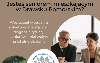 Zdjęcie do Diagnoza potrzeb i potencjału senior&oacute;w w Drawsku Pomorskim