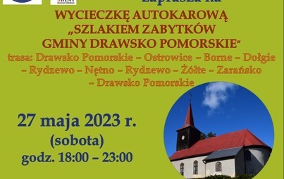 Zdjęcie do Wycieczka autokarowa &bdquo;Szlakiem zabytk&oacute;w gminy Drawsko Pomorskie&rdquo;