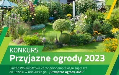 Zdjęcie do KONKURS PN. &bdquo;PRZYJAZNE OGRODY 2023"