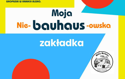 Zdjęcie do Konkurs &bdquo;Moja Nie-Bauhaus-owska zakładka&rdquo;.