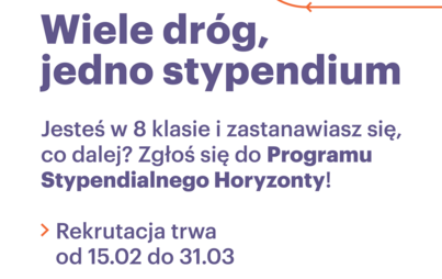Zdjęcie do Zgłoś się do Programu Stypendialnego Horyzonty  i ucz się w wybranym liceum lub technikum w Polsce!