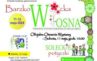 Zdjęcie do Wystawy Ogrodniczo-Pszczelarskiej &bdquo;BARZKOWICKA WIOSNA"