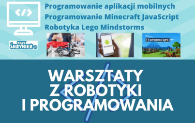 Zdjęcie do Warsztaty z robotyki i programowania