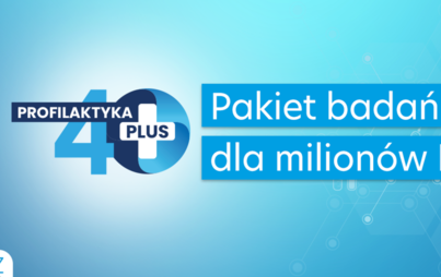 Zdjęcie do Wykaz plac&oacute;wek realizujących program "Profilaktyka 40 PLUS"