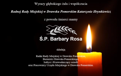 Zdjęcie do Kondolencje dla Radnej Rady Miejskiej w Drawsku Pomorskim Katarzynie Hrynkiewicz z powodu śmierci mamy