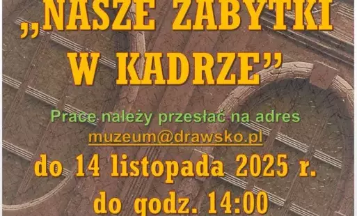 Zdjęcie do Konkurs fotograficzny "Nasze zabytki w kadrze"