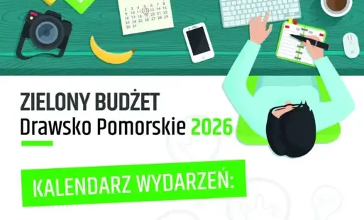 Zdjęcie do Ruszył nab&oacute;r do Zielonego Budżetu gminy Drawsko Pomorskie 2026!