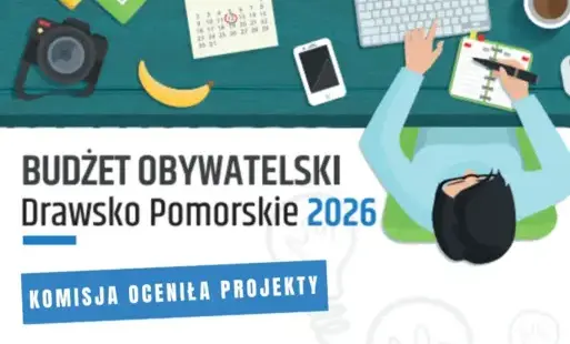 Zdjęcie do Znamy wyniki oceny projekt&oacute;w Budżetu Obywatelskiego 2026 w gminie Drawsko Pomorskie