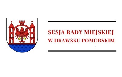 Zdjęcie do Ogłoszenie o XLIX sesji Rady Miejskiej w Drawsku Pomorskim