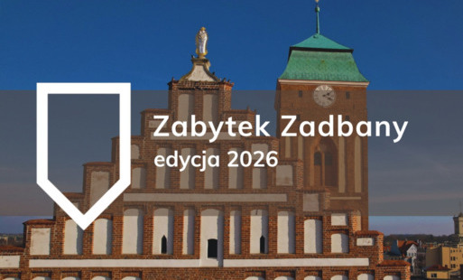 Zdjęcie do Konkurs &bdquo;Zabytek Zadbany&rdquo; edycja 2026