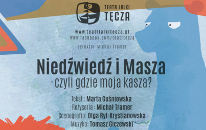 Zdjęcie do &bdquo;Niedźwiedź i Masza &ndash; czyli gdzie moja kasza?&rdquo;