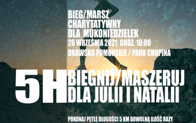 Zdjęcie do Bieg 5H - biegnij/maszeruj dla Julii i Natalii