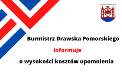Zdjęcie do Informacja Burmistrza Drawska Pomorskiego